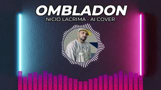 OMBLADON  NICIO LACRIMA Ai Cover  Rock Hard Rock Alternative Rock Metal Pop [upl. by Yadahs]