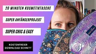 Kosmetiktasche in 20 Min nähen Anfänger Kosmetiktasche kostenfreies Schnittmuster [upl. by Wendel958]