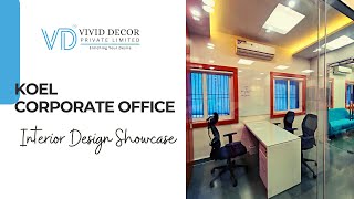 Koel Corporate Office  Interior Design Showcase  Design amp Executed By Vivid Decor [upl. by Hillary887]