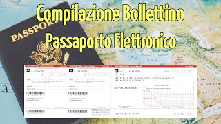 Come Compilare il Bollettino Postale per il Passaporto Elettronico [upl. by Dine]