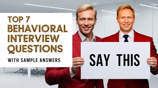 Top 7 behavioural interview questions with sample answers [upl. by Prochora]