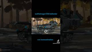 Waffentrager E100 denfender homeanimation animation waffenträger worldoftanksblitz kb44m [upl. by Idette]