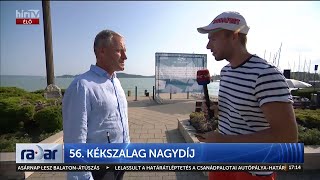 Radar  56 Kékszalag nagydíj 20240718  HÍR TV [upl. by Hsirt305]