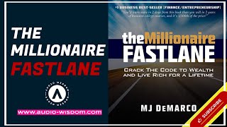 The Millionaire Fastlane by MJ DeMarco  Full Audio Book [upl. by Ahsie]