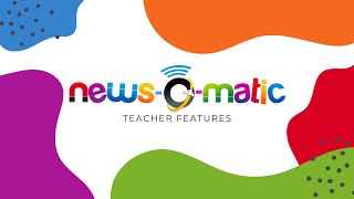 NewsOMatic Teacher Features [upl. by Asilehc]