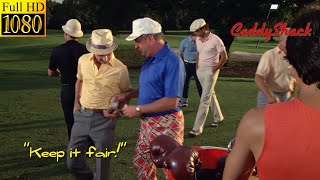 🎥quotKeep It Fairquot Caddyshack 1980 FULL HD [upl. by Guildroy]