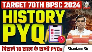 66th BPSC PYQ Analysis  Last 10 Year BPSC History PYQ in Hindi  Shantanu Sir [upl. by Rratsal]