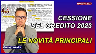 CESSIONE DEL CREDITO ultime notizie 2023 le novità essenziali dal Dossier Parlamentare aggiornato [upl. by Giglio887]