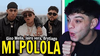 REACCIÓN GINO MELLA CON JAIRO VERA  MI POLOLA FT BRYTIAGO BEST ABRAHAM WAYNE [upl. by Zoe]