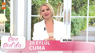 Esra Erolda 20 Eylül 2024  Tek Parça [upl. by Lezti]