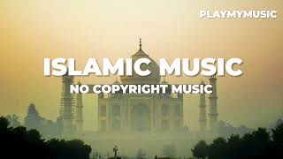 Best Islamic Background Music  No Copyright Islamic Background Music [upl. by Cosme607]