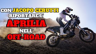 Con Jacopo Cerutti RIPORTARE lAprilia nellOffRoad Dakar e Africa Eco Race AER24 [upl. by Ritter80]