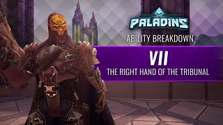 Paladins  Ability Breakdown  VII The Right Hand of the Tribunal [upl. by Acilgna]