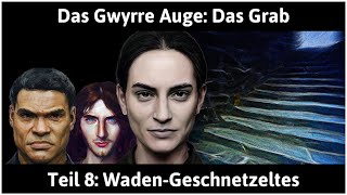 Das Schwarze Auge  Das Grab deutsch Teil 8  WadenGeschnetzeltes Lets Play [upl. by Gerhan]