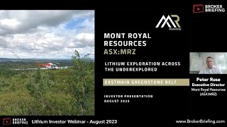 Mont Royal Resources ASXMRZ  Lithium Investor Webinar  August 2023 [upl. by Nailliw]