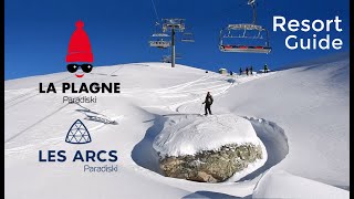 Paradiski Resort Guide  La Plagne amp Les Arcs [upl. by Eibba]