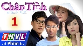 THVL  Chân tình  Tập 1 [upl. by Anima]