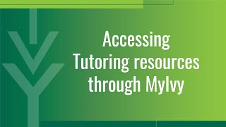 MyIvy Student Guide Accessing Tutoring Resources [upl. by Avir]