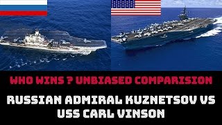 WHO WINS  RUSSIAN ADMIRAL KUZNETSOV vs USS CARL VINSON [upl. by Mendoza]