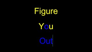 Figure You Out [upl. by Jewelle86]