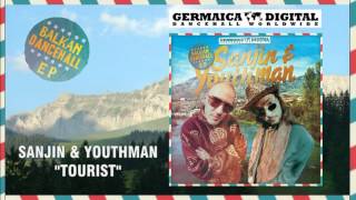 Sanjin amp Youthman  Tourist Balkan Dancehall EP [upl. by Schug]