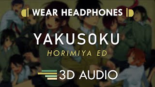 Horimiya ED Full – Yakusoku 3D AUDIO 🎧  Friends [upl. by Nerek]