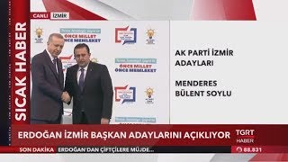 Cumhurbaşkanı Erdoğan AK Parti İzmir Adaylarını Açıkladı [upl. by Alul]