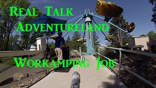 Real Talk Adventureland Workamping Job [upl. by Eilyak]