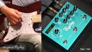 【デジマートNew Gear Showcase】Strymon  BigSky [upl. by Akemal197]