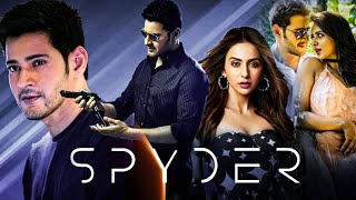 Spyder New 2024 South Full Movie Hindi Dubbed  Mahesh Babu Rakul Preet Singh HD Facts amp Top Review [upl. by Aneahs504]