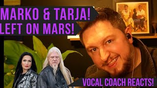 Vocal Coach Reacts MARKO HIETALA  Left On Mars feat Tarja Turunen [upl. by Aitercal]