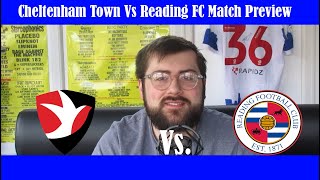 Cheltenham Town Vs Reading FC Match Preview  EFL League One Matchday 24 [upl. by Rocker148]