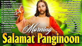 MORNING TAGALOG CHRISTIAN WORSHIP SONGS 2024 🙏 KAY BUTIBUTI MO PANGINOON 🙏 BEST TAGALOG JESUS SONGS [upl. by Janeta76]