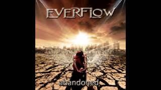 Everflow  Abandoned Full Album [upl. by Gereron]