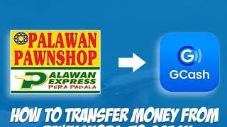 Palawan Pay How to Transfer Money From Palawan Pay to Gcash Tutorial 2022 [upl. by Nannahs239]