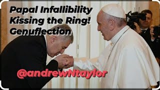 📖 Papal Infallibility Kissing the Popes💍 Genuflection Fish Fridays Sacraments Eucharist 📖 [upl. by Barnaba763]