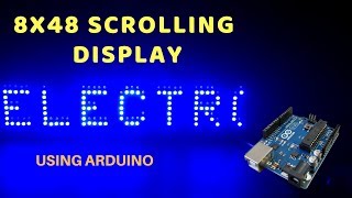 How to make 8x48 scrolling LED matrix display using Arduino part1 [upl. by Kal941]