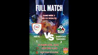 12102024 FULL MATCH INB vs BAREFOOT RANGERS [upl. by Bor233]