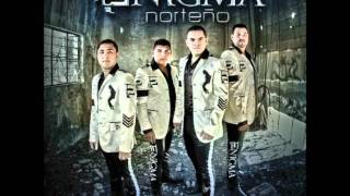 Enigma Norteño  12 Se Te Olvido Estudio 2012 [upl. by Ariaek]