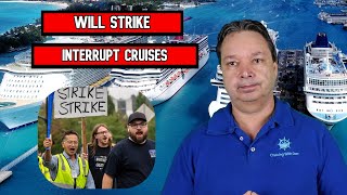 WILL LONGSHOREMAN STRIKE AFFECT CRUISES [upl. by Steck]