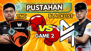 TNC VS BLACKLIST GAME 2 PUSTAHAN DOTA 2  KUKU ARMEL YOWE GABBI NATSUMI PALOS JING JWL [upl. by Trebeh]