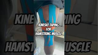 Kinesio Taping For Hamstring Strain  Hamstring overuse  Hamstring injury  Hamstring tightness [upl. by Keung]