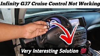 Nissan infiniti G37 Cruise Control Not working  Very Interesting Solution 💯 must watch [upl. by Gora]