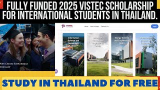 Study in Thailand for Free Fully Funded 2025 VISTEC Scholarship For International Students [upl. by Haet]