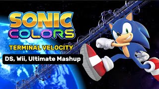 Terminal Velocity Sonic Colors All versions mashup [upl. by Nairda]