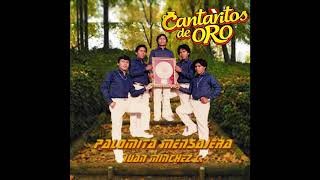 CANTARITOS DE ORO  PALOMITA MENSAJERA [upl. by Kendy]