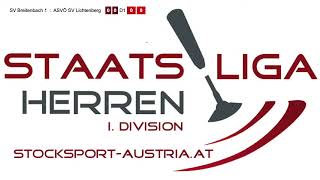 Stocksport Staatsliga Runde 1  SV Breitenbach Stocksport 1  ASVÖ SV Lichtenberg [upl. by Acinorav]