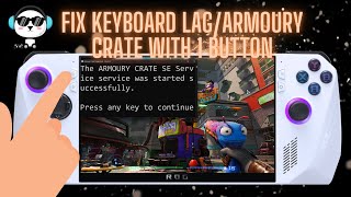 ROG Ally Armoury Crate Not Responding and Keyboard Input Lag Fix With 1 Button Press [upl. by Ackerman]