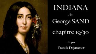 George SAND quot INDIANA quot chapitre 1930  audiosous titrés [upl. by Jehiah]