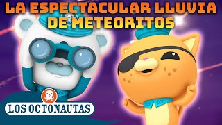 Los Octonautas  La espectacular lluvia de meteoritos ☄️✨  Episodios Completos [upl. by Aguayo185]